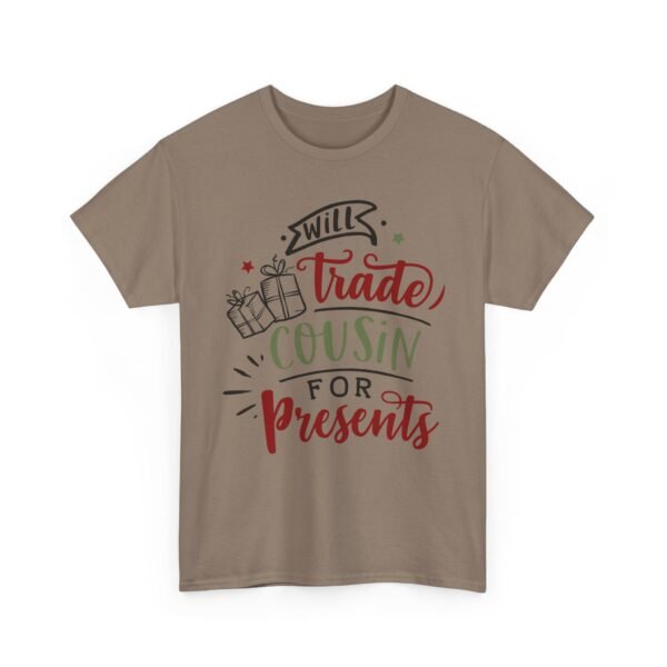 Unisex t-shirt from Twisted Angell with the sarcastic phrase “Will Trade Cousin for Presents” printed on the front.