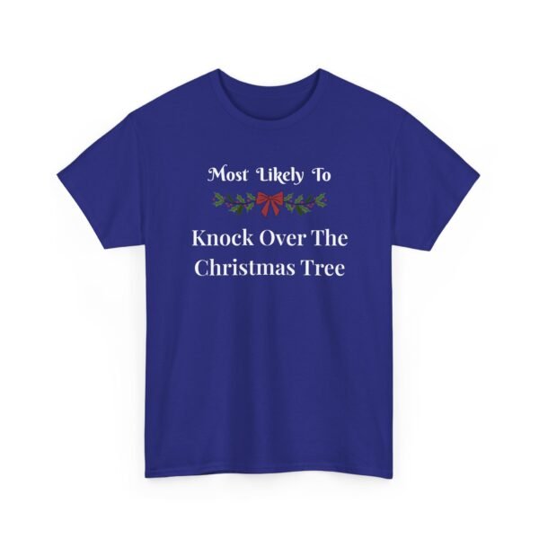Unisex t-shirt from Twisted Angell with the sarcastic phrase “Most Likely To Knock Over The Christmas Tree” printed on the front.