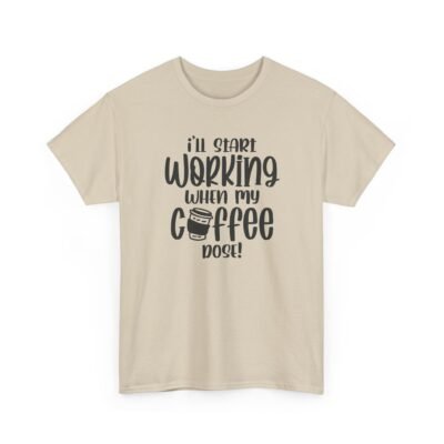 782340136409305257_2048.jpeg Unisex t-shirt from Twisted Angell with the sarcastic phrase “I'll Start Working When My Coffee Does” printed on the front.