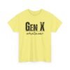 7892338659779213935_2048.jpeg Unisex t-shirt from Twisted Angell with the sarcastic phrase “Gen X Whatever” printed on the front.