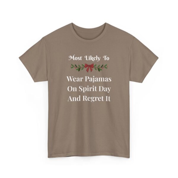 Unisex t-shirt from Twisted Angell with the sarcastic phrase “Most Likely To Wear Pajamas On Spirit Day And Regret It” printed on the front.