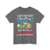 Unisex t-shirt from Twisted Angell with the sarcastic phrase “I May Not Have Lost All My Marbles Yet, But There's A Small Hole In The Bag Somewhere” printed on the front.
