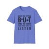 7925782985953839932_2048-1.jpeg Unisex t-shirt from Twisted Angell with the sarcastic phrase “Dogs Do Speak But Only To Those Who Know How To Listen” printed on the front.