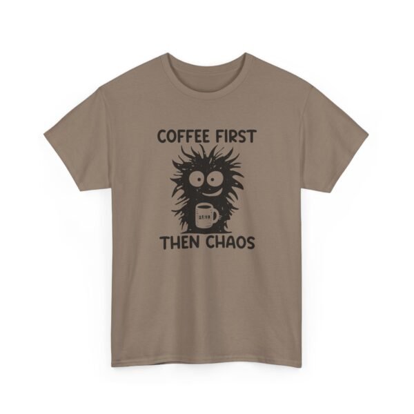 Unisex t-shirt from Twisted Angell with the sarcastic phrase “Coffee First Then Chaos” printed on the front.