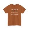 8037969069888259372_2048.jpeg Unisex t-shirt from Twisted Angell with the sarcastic phrase “Most Likely To Not Show Up For Christmas” printed on the front.