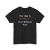 Unisex t-shirt from Twisted Angell with the sarcastic phrase “Most Likely To Give Christmas Hugs” printed on the front.