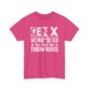 Unisex t-shirt from Twisted Angell with the sarcastic phrase “Gen X - We May Be Old But We’ll Still Throw Hands” printed on the front.