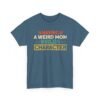 8112576582919714100_2048-1.jpeg Unisex t-shirt from Twisted Angell with the sarcastic phrase “Having a Weird Mom Builds Character” printed on the front.