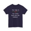 Unisex t-shirt from Twisted Angell with the sarcastic phrase “Most Likely To Say 'Circle Back After The Holidays” printed on the front.