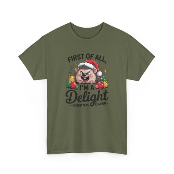 8139518412255696011_2048.jpeg Unisex t-shirt from Twisted Angell with the sarcastic phrase “First Of All, I'm A Delight” printed on the front.