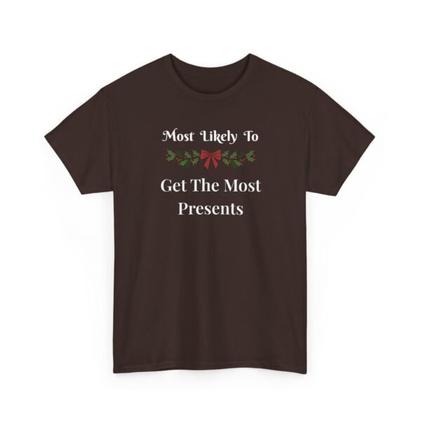 Unisex t-shirt from Twisted Angell with the sarcastic phrase “Most Likely To Get The Most Presents” printed on the front.