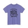 8194079995904262967_2048-1.jpeg Unisex t-shirt from Twisted Angell with the sarcastic phrase “If You're Testing My Waters, You Better Know How To Swim” printed on the front.