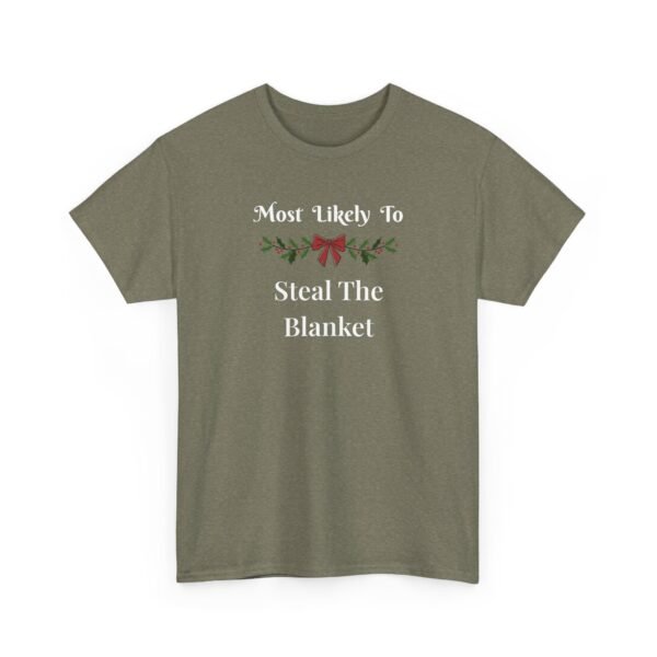 Unisex t-shirt from Twisted Angell with the sarcastic phrase “Most Likely To Steal The Blanket” printed on the front.