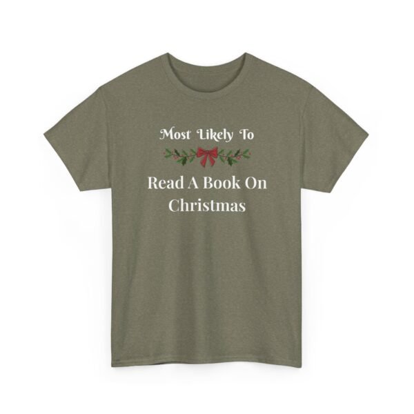 Unisex t-shirt from Twisted Angell with the sarcastic phrase “Most Likely To Read A Book On Christmas” printed on the front.