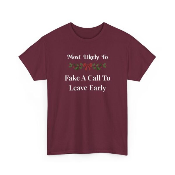 8283274404853862044_2048.jpeg Unisex t-shirt from Twisted Angell with the sarcastic phrase “Most Likely To Fake A Call To Leave Early” printed on the front.