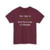 Unisex t-shirt from Twisted Angell with the sarcastic phrase “Most Likely To Raid The Fridge At Midnight” printed on the front.