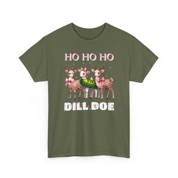 Unisex t-shirt from Twisted Angell with the sarcastic phrase “Ho Ho Ho Dill Doe” printed on the front.