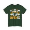 Unisex t-shirt from Twisted Angell with the sarcastic phrase “The Turkey Ain't The Only Thing In The Oven” printed on the front.