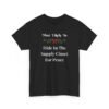 Unisex t-shirt from Twisted Angell with the sarcastic phrase “Most Likely To Hide In The Supply Closet For Peace” printed on the front.