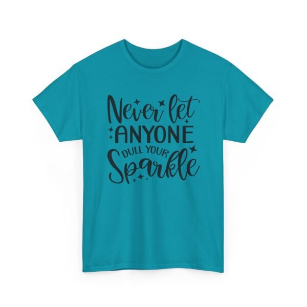 8458568005129812965_2048-1.jpeg Unisex t-shirt from Twisted Angell with the sarcastic phrase “Never Let Anyone Dull Your Sparkle” printed on the front.