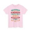 Unisex t-shirt from Twisted Angell with the sarcastic phrase “I Could Kill You With Kindness But Crushing Your Ego Is More My Style” printed on the front.