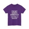 Unisex t-shirt from Twisted Angell with the sarcastic phrase “I'm Not Always Annoyed, Sometimes I'm Asleep” printed on the front.