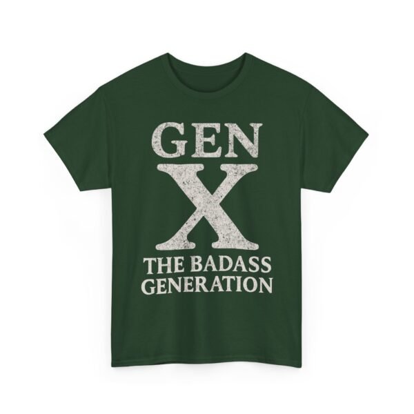 851496825475571953_2048.jpeg Unisex t-shirt from Twisted Angell with the sarcastic phrase “Gen X The Badass Generation” printed on the front.