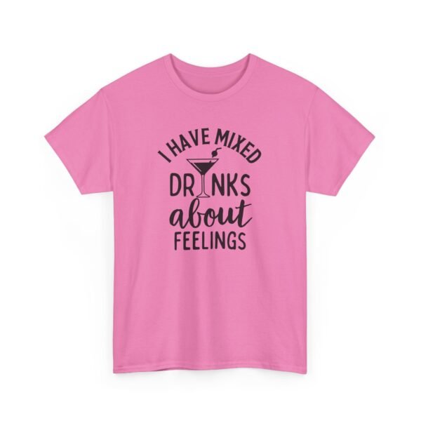 Unisex t-shirt from Twisted Angell with the sarcastic phrase “I Have Mixed Drinks About Feelings” printed on the front.