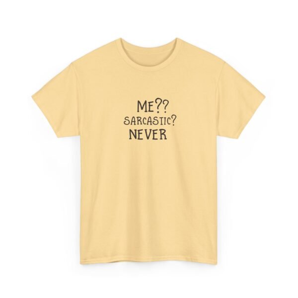Unisex t-shirt from Twisted Angell with the sarcastic phrase “Me?? Sarcastic? NEVER” printed on the front.