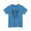Unisex t-shirt from Twisted Angell with the sarcastic phrase “Don't Make Me Use My Office Manager Voice” printed on the front.