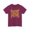 8897156151710237184_2048-1.jpeg Unisex t-shirt from Twisted Angell with the sarcastic phrase “Caution: I Have No Filter” printed on the front.