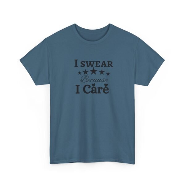 8943373423878740913_2048-1.jpeg Unisex t-shirt from Twisted Angell with the sarcastic phrase “I Swear Because I Care” printed on the front.