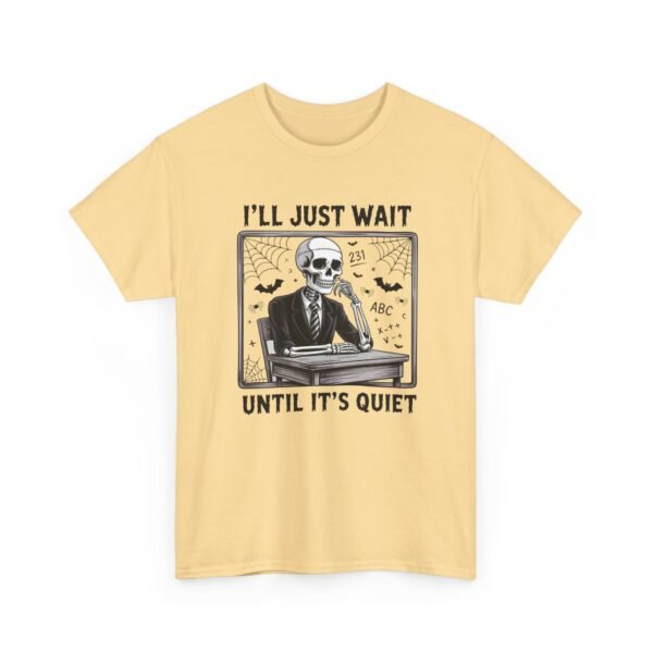 Unisex t-shirt from Twisted Angell with the sarcastic phrase “I'll Just Wait Until It's Quiet” printed on the front.