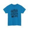 Unisex t-shirt from Twisted Angell with the sarcastic phrase “Sarcasm & Wi‑Fi Office” printed on the front.