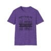 Unisex t-shirt from Twisted Angell with the sarcastic phrase “Don't Rush Me, It's Not The Last Minute, I have Plenty Of Time” printed on the front.