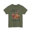 Unisex t-shirt from Twisted Angell with the sarcastic phrase “Gobble Me, Swallow Me, Drip Gravy Down The Side Of Me” printed on the front.