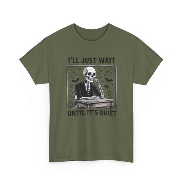 Unisex t-shirt from Twisted Angell with the sarcastic phrase “I'll Just Wait Until It's Quiet” printed on the front.