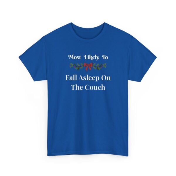 Unisex t-shirt from Twisted Angell with the sarcastic phrase “Most Likely To Fall Asleep On The Couch” printed on the front.