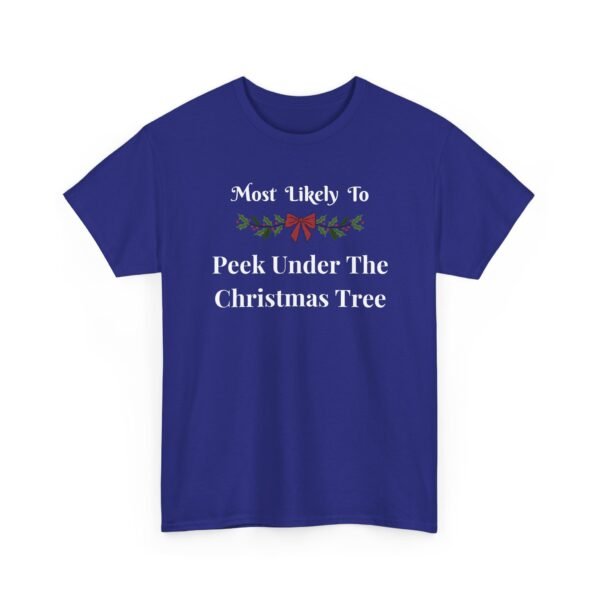 Unisex t-shirt from Twisted Angell with the sarcastic phrase “Most Likely To Peek Under The Christmas Tree” printed on the front.