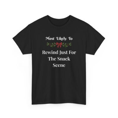 9117346375095868441_2048-1.jpeg Unisex t-shirt from Twisted Angell with the sarcastic phrase “Most Likely To Rewind Just For The Snack Scene” printed on the front.