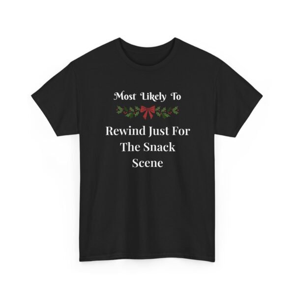 Unisex t-shirt from Twisted Angell with the sarcastic phrase “Most Likely To Rewind Just For The Snack Scene” printed on the front.