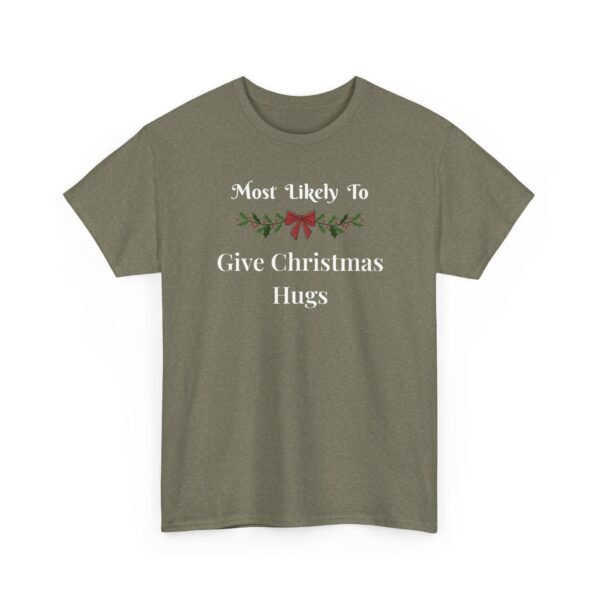 Unisex t-shirt from Twisted Angell with the sarcastic phrase “Most Likely To Give Christmas Hugs” printed on the front.