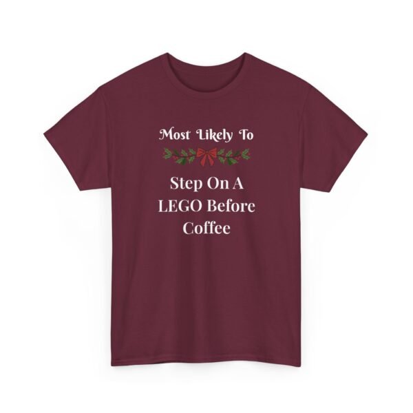 9191870625454800781_2048.jpeg Unisex t-shirt from Twisted Angell with the sarcastic phrase “Most Likely To Step On A LEGO Before Coffee” printed on the front.