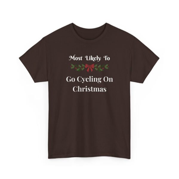 Unisex t-shirt from Twisted Angell with the sarcastic phrase “Most Likely To Go Cycling On Christmas” printed on the front.