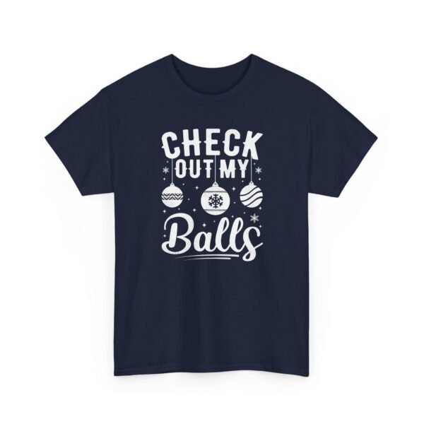 Unisex t-shirt from Twisted Angell with the sarcastic phrase “Check Out My Balls” printed on the front.