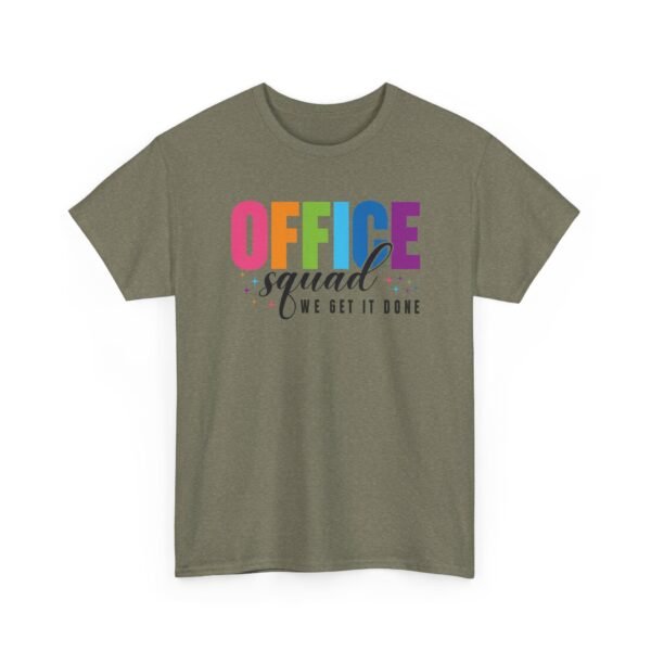 Unisex t-shirt from Twisted Angell with the sarcastic phrase “Office Squad - We Get It Done” printed on the front.