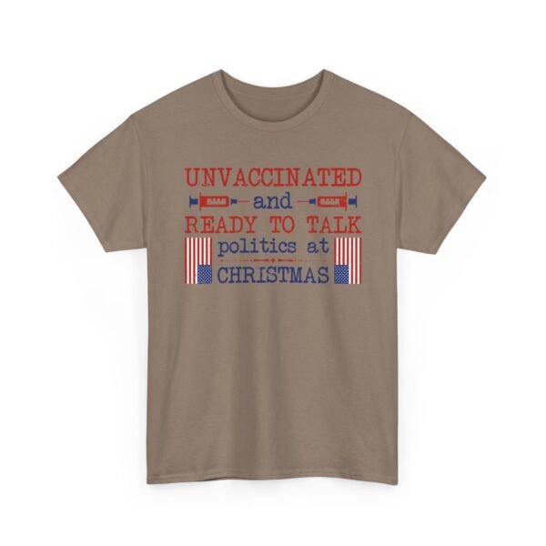 Unisex t-shirt from Twisted Angell with the sarcastic phrase “Unvaccinated and Ready to Talk Politics At Christmas” printed on the front.