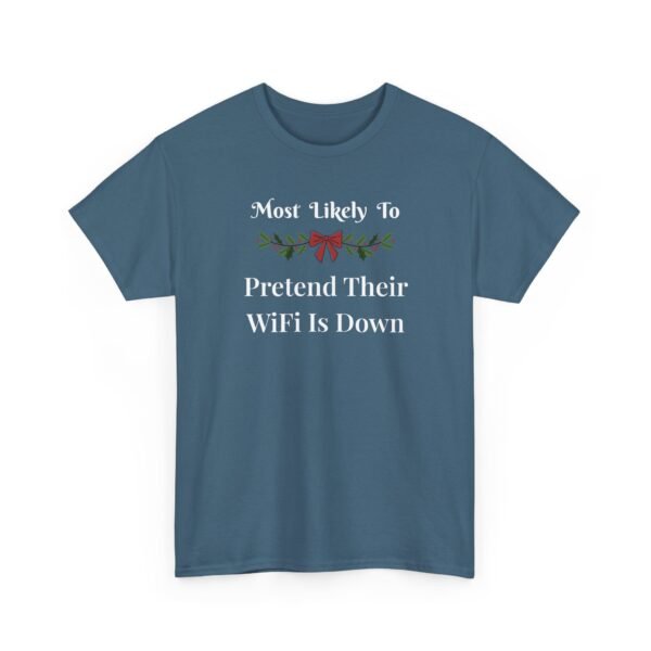 Unisex t-shirt from Twisted Angell with the sarcastic phrase “Most Likely To Pretend Their WiFi Is Down” printed on the front.