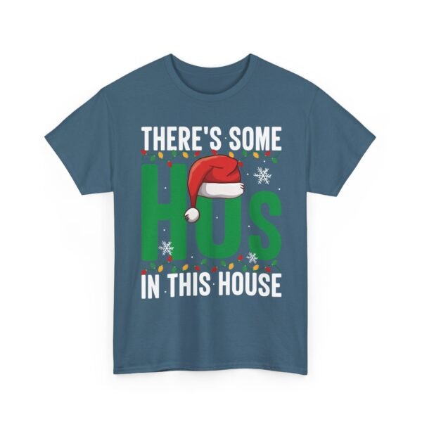 Unisex t-shirt from Twisted Angell with the sarcastic phrase “There's Some Ho's in This House” printed on the front.
