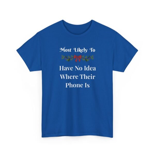 Unisex t-shirt from Twisted Angell with the sarcastic phrase “Most Likely To Have No Idea Where Their Phone Is” printed on the front.